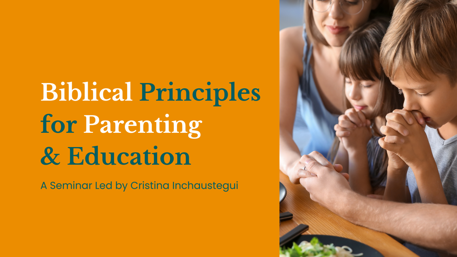 Biblical Principles for Parenting & Education