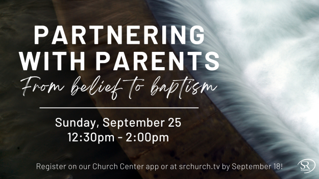 Partnering with Parents: From Belief to Baptism