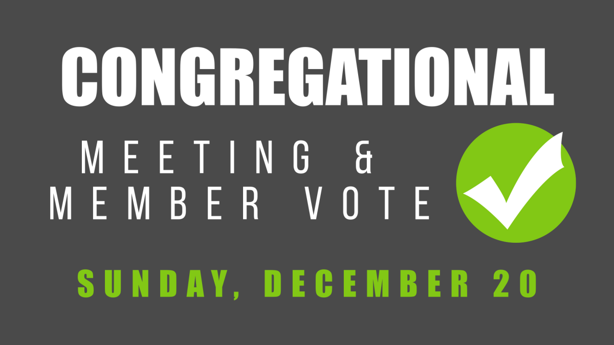 Congregational Meeting and Vote