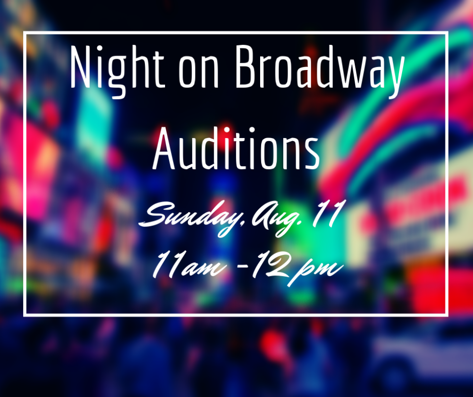 Night on Broadway Auditions