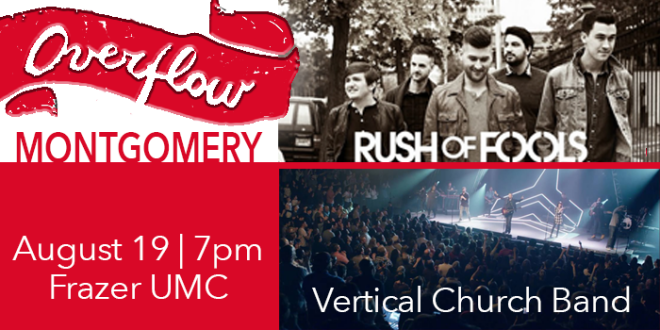 Overflow 2017 with Rush of Fools & Vertical Church Band - Montgomery
