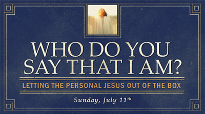 Who Do You Say That I am? - Sun, July 11, 2021