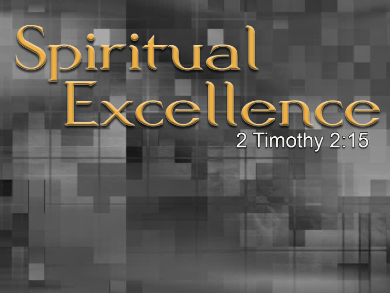 Spiritual Excellence (12/31/17)