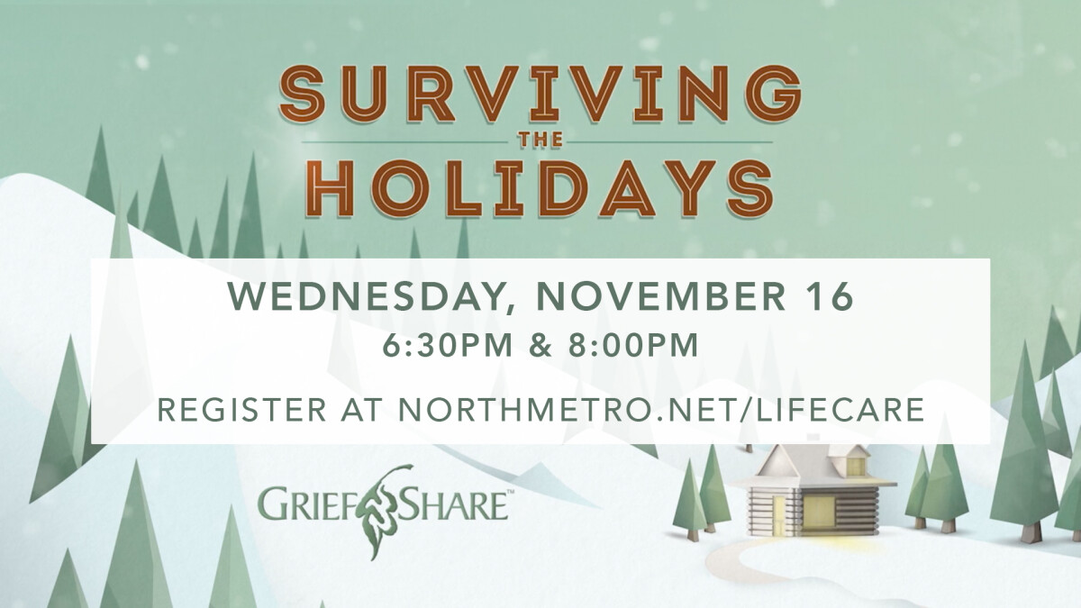 Surviving the Holidays (GriefShare)