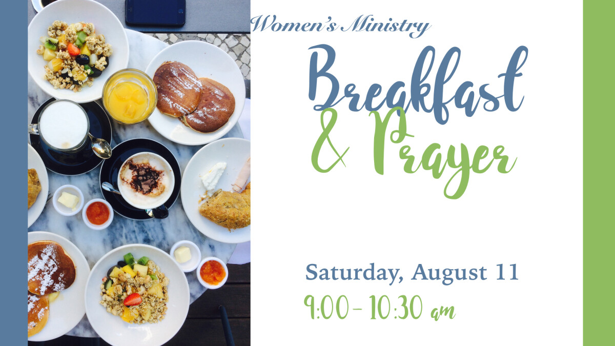 Women's Ministry: Breakfast & Prayer