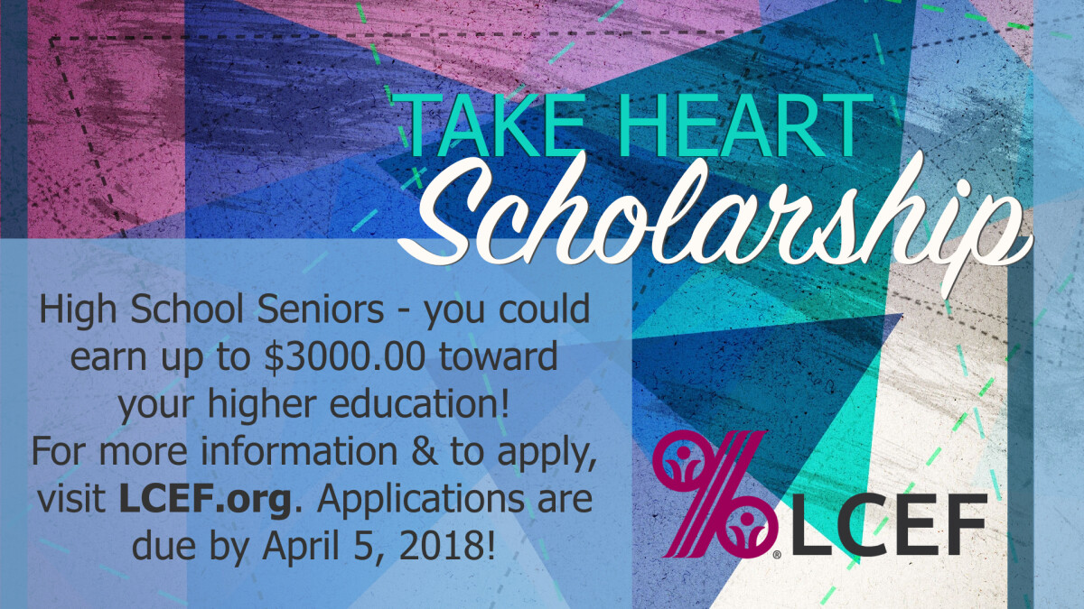 LCEF Take Heart Scholarship
