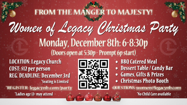 Legacy Church - Women of Legacy Christmas Party - Monday, Dec. 8, 2025