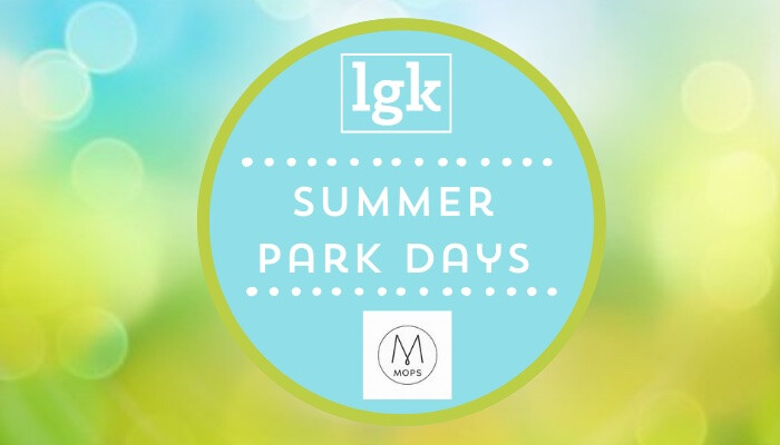 LGK/MOPS Summer Park Days