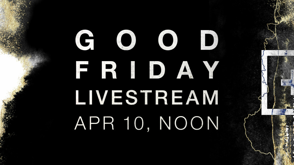 Good Friday Livestream