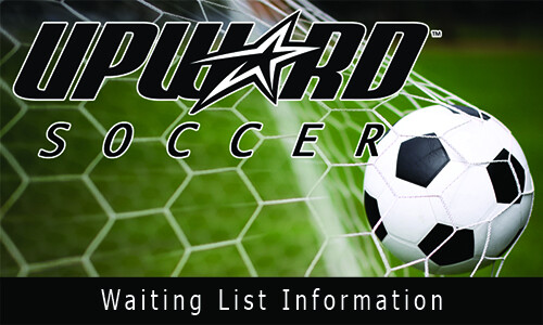 Upward Soccer Waiting List Information