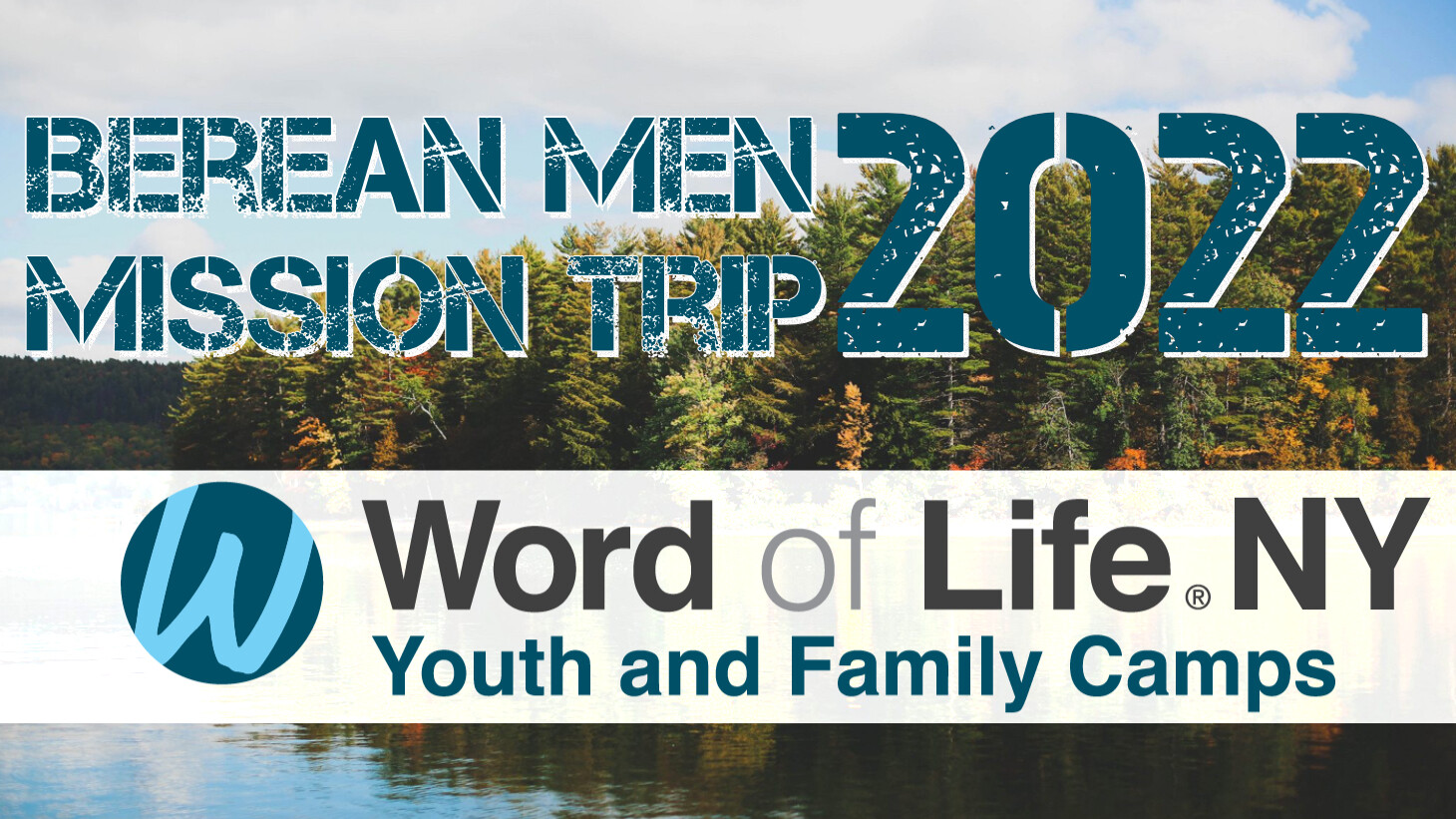 BBC Men | Mission Trip to Word of Life NY | Berean Bible Church