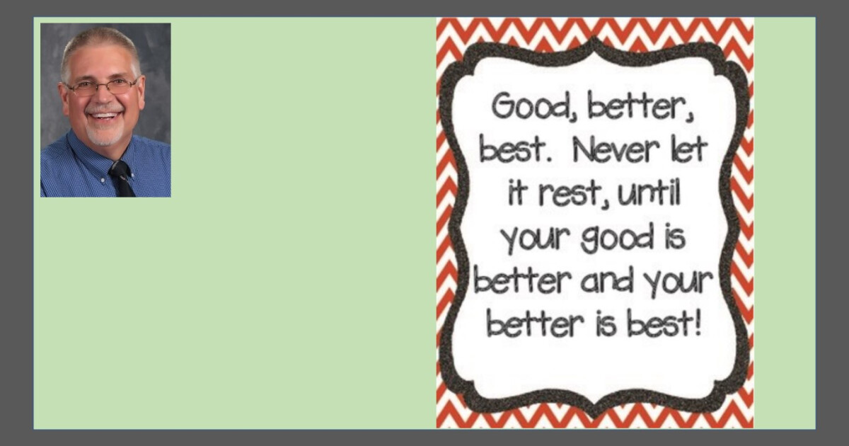 Good • Better • Best | Calvary Blog | Calvary Lutheran Church and School