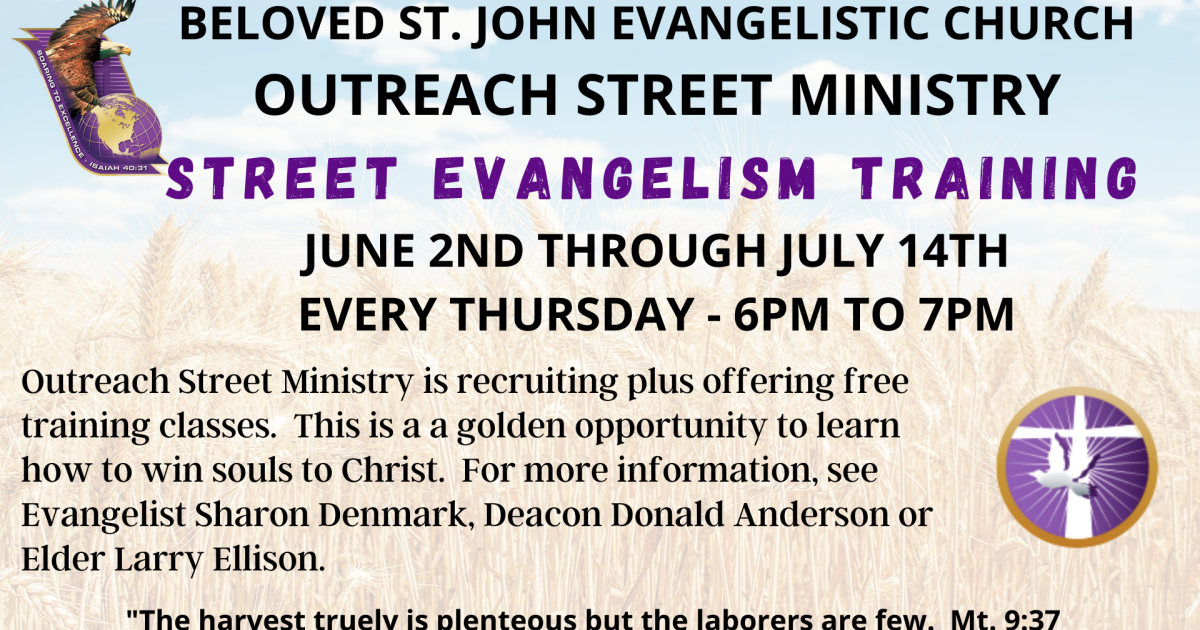 OUTREACH MINISTRY EVANGELISM TRAINING | Beloved St. John Evangelistic ...