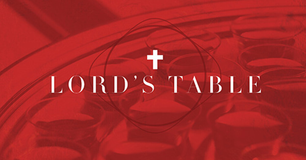 The Lord's Table January 8, 2023 Sermons First Baptist Church of