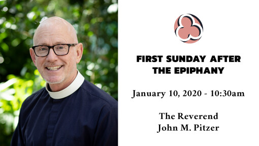 First Sunday after the Epiphany - 6:00pm