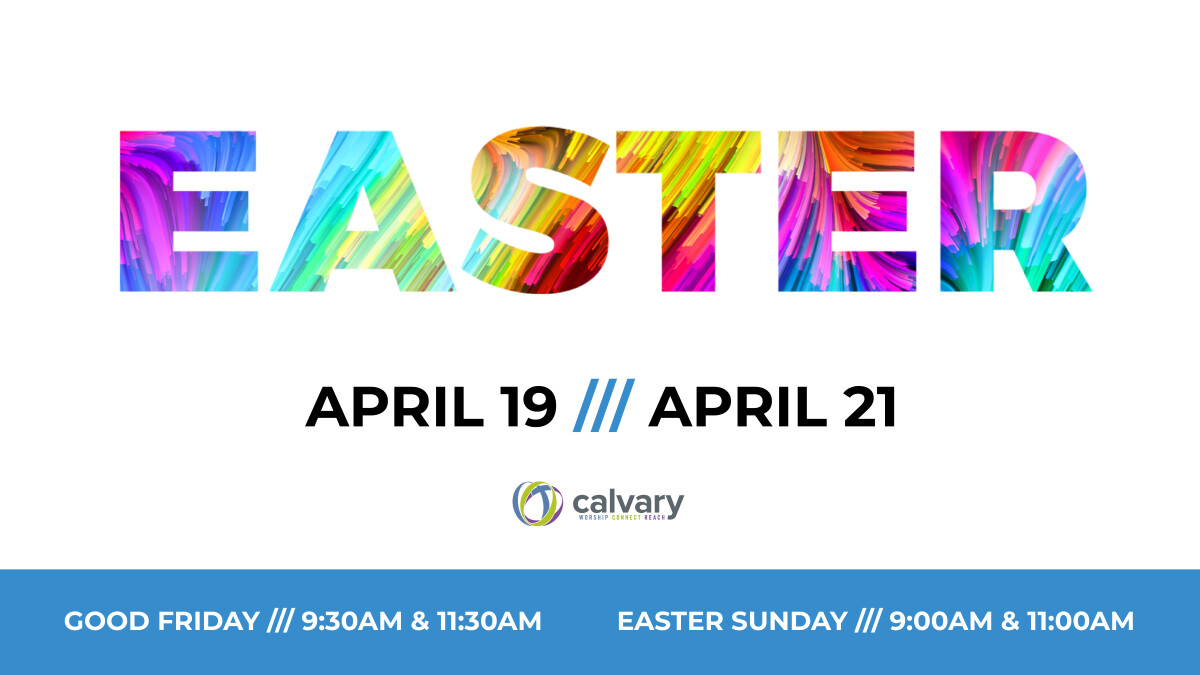 EASTER Sunday Services - 9AM & 11AM