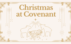 Christmas at Covenant