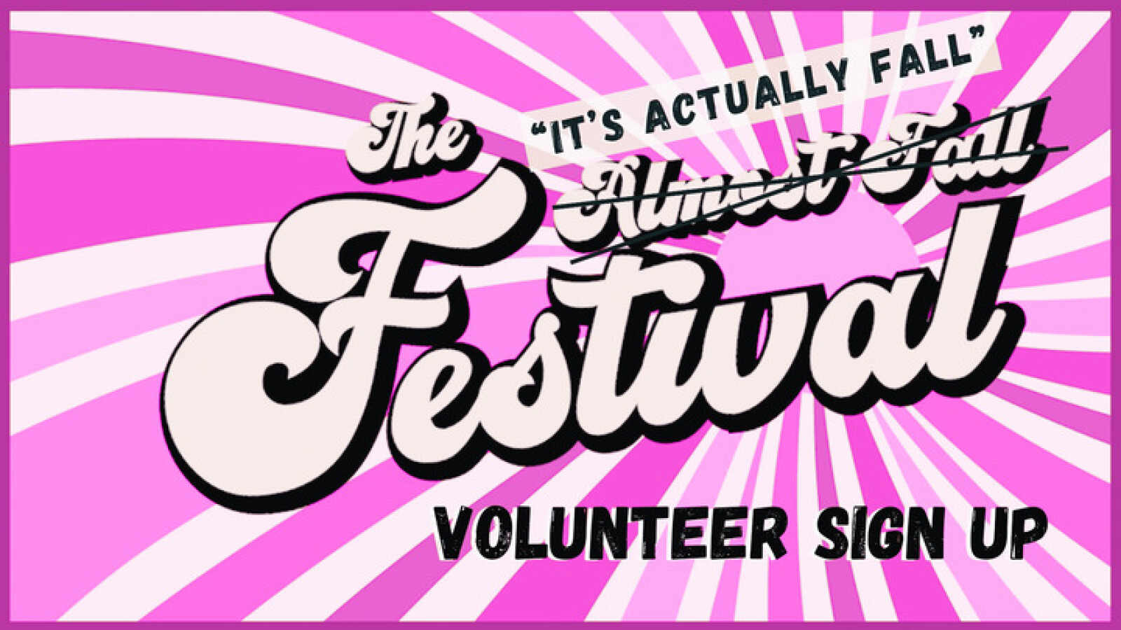 It's Actually Fall Festival Volunteers