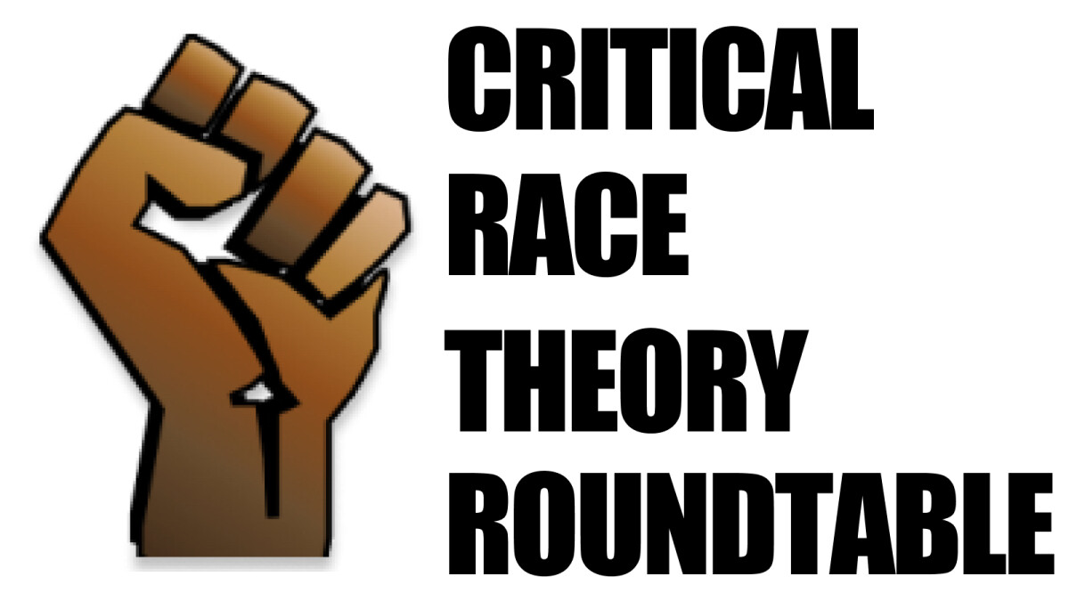 Critical Race Theory Roundtable