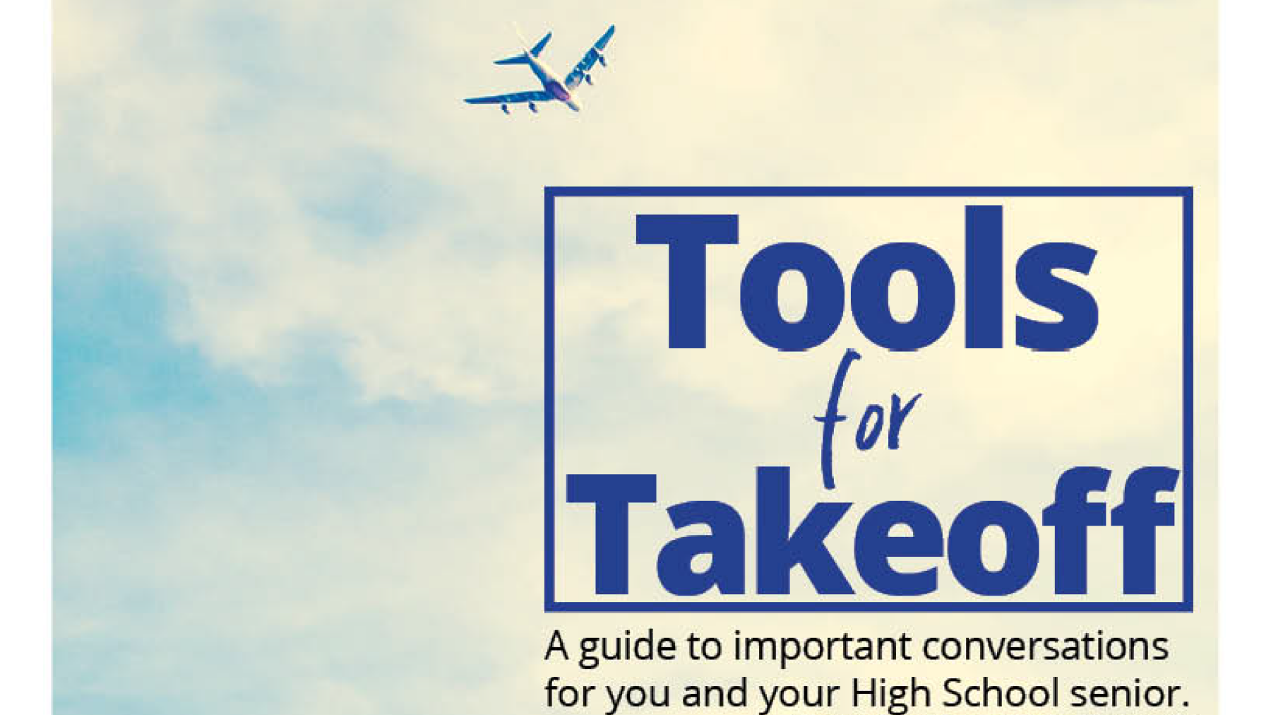 Tools 4 Takeoff Workshop for Parents of Seniors