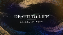 From Death To Life