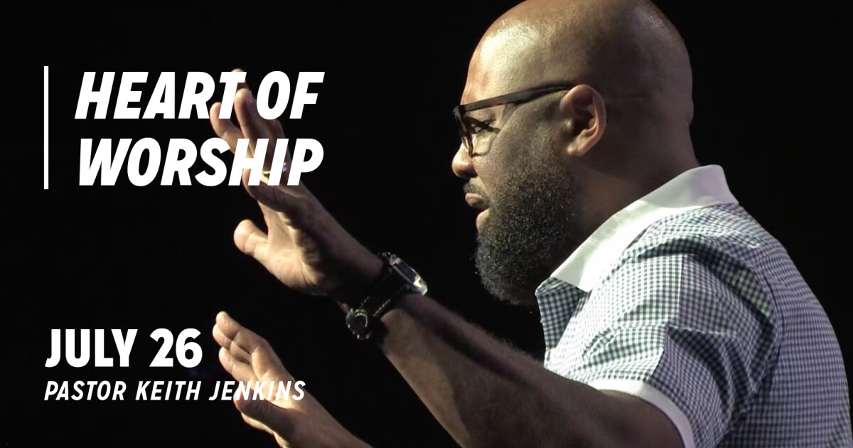 The Heart of Worship Sermons East Hill Church