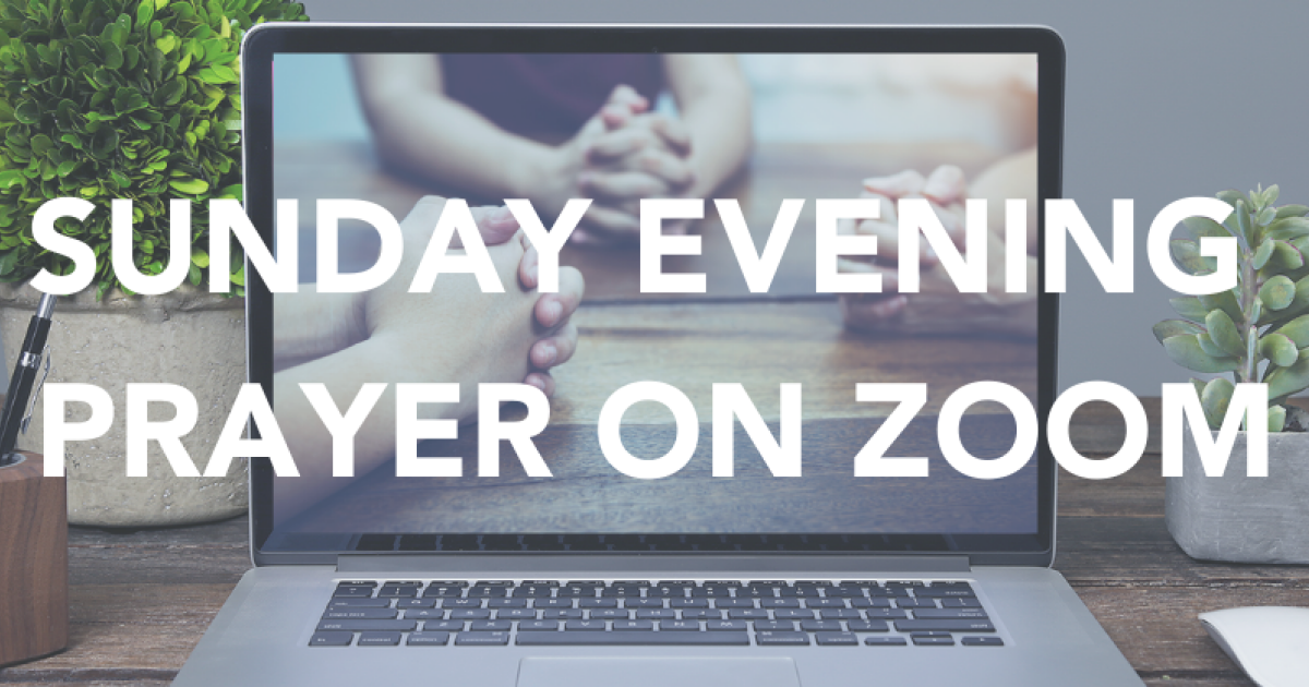 Sunday Evening Zoom Prayer Meeting One Fellowship