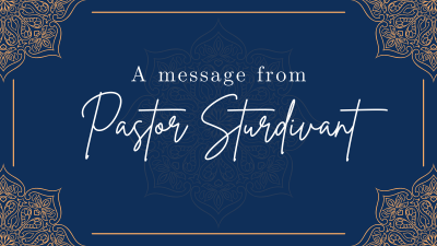 A Message from the Pastor- May 19, 2022