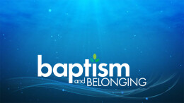 Baptism & Belonging