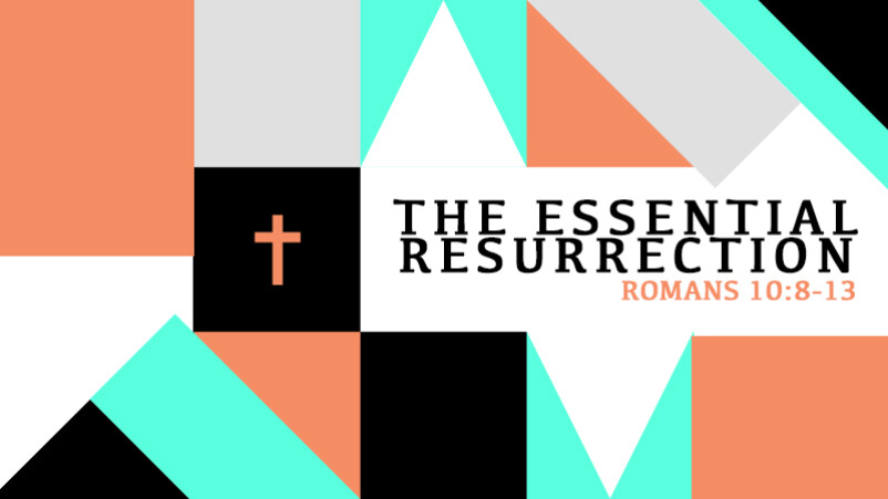 The Essential Resurrection (4/1/18)