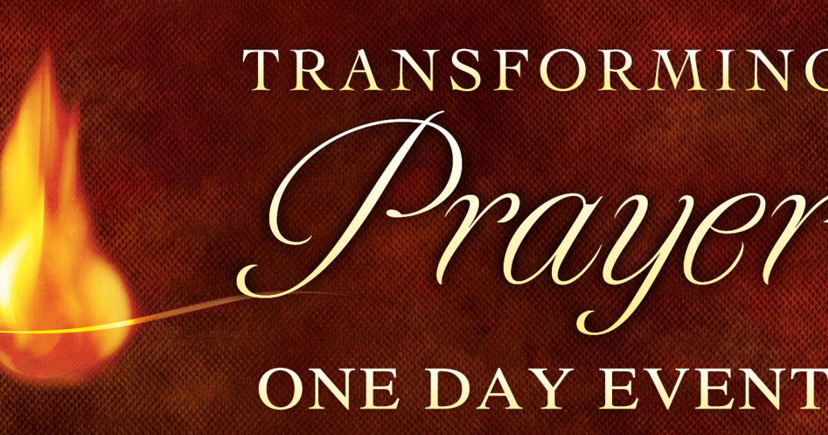 Transforming Prayer - One Day Event 