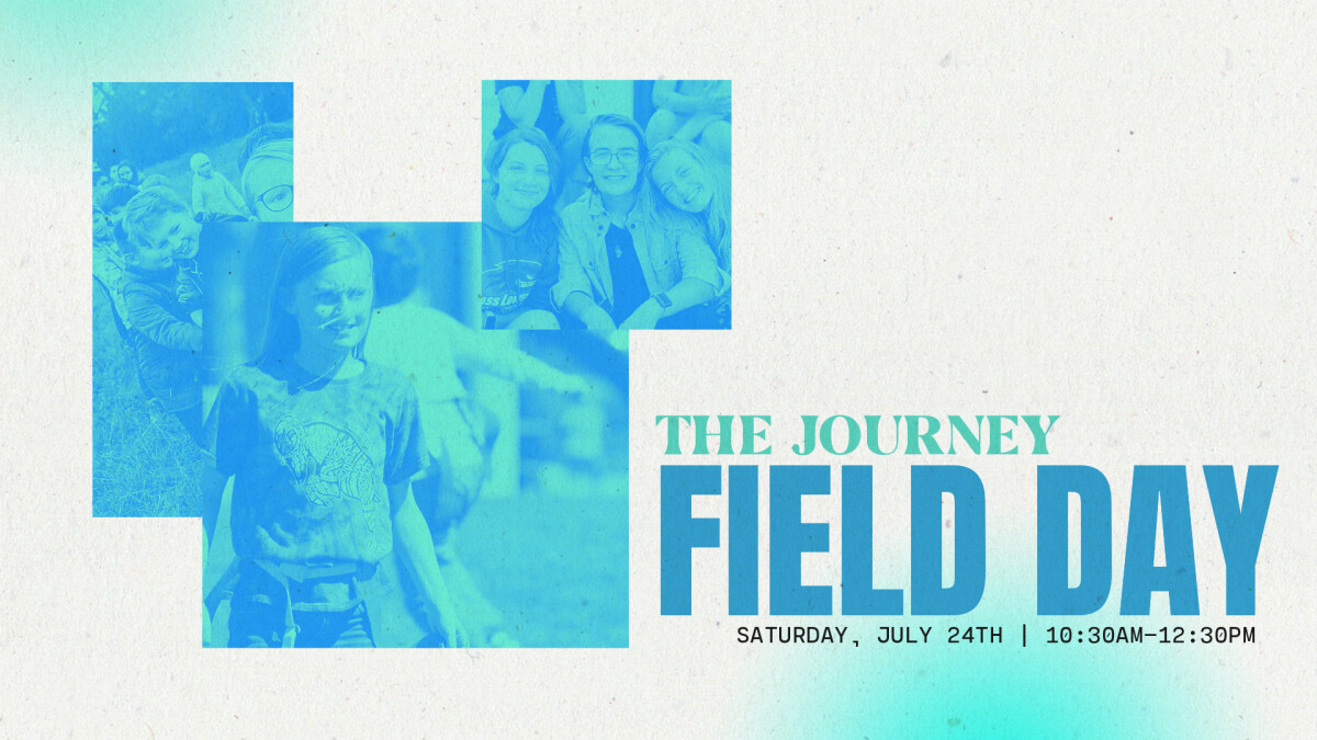 The Journey Field Day!