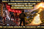 Ishmael #7 — Managing Fruit Is Not the Same as Confronting the Root