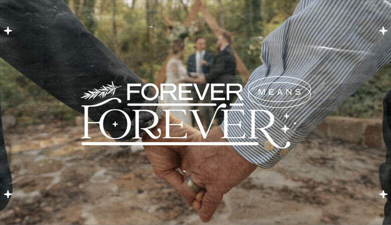 Forever Means