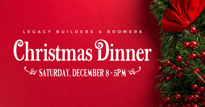 Legacy Builders & Boomers Quarterly Dinner - Christmas