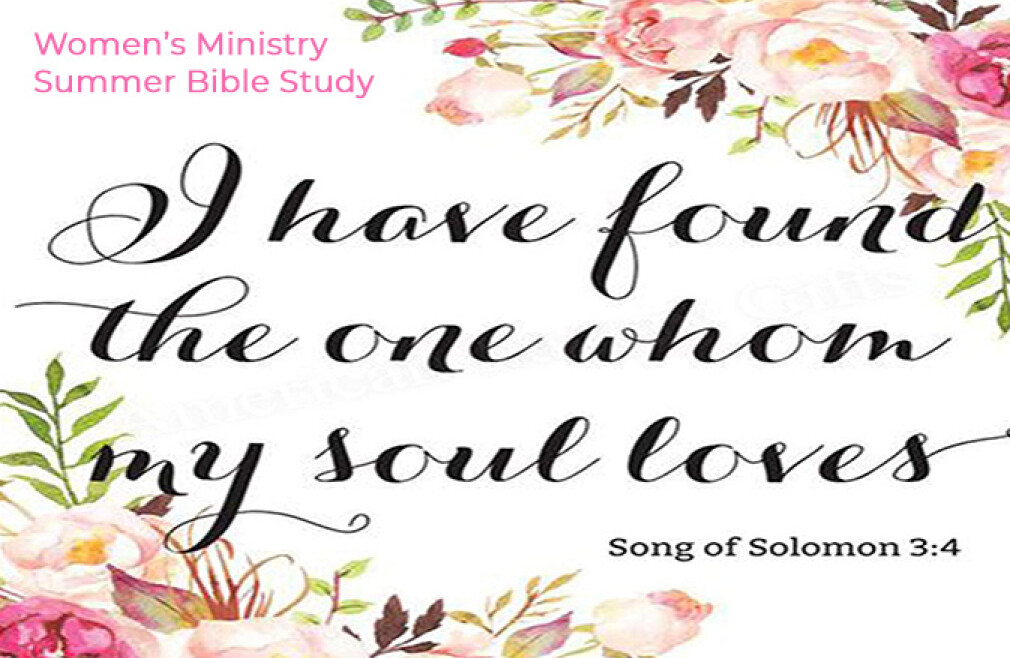 Women’s Bible Study: Songs of Solomon 