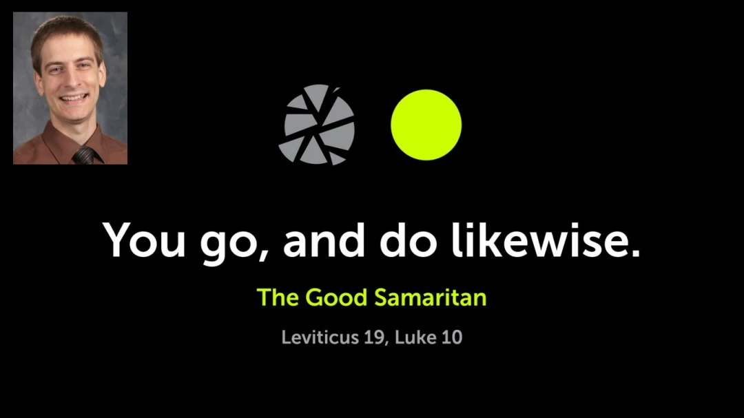 You go, and do likewise