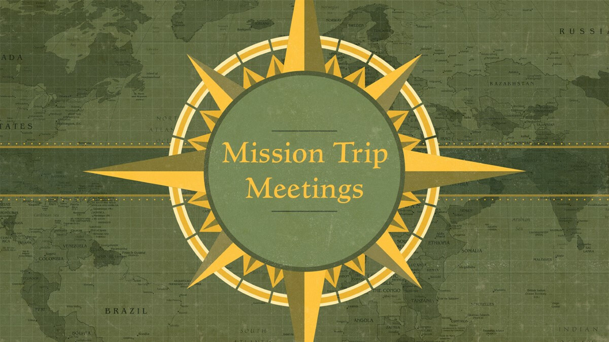 Mission Trip Meetings