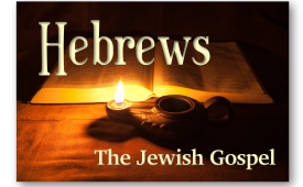 Hebrews: the Jewish Gospel