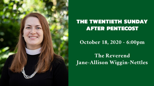 The Twentieth Sunday after Pentecost - 6:00pm