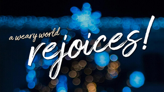 A Weary World Rejoices