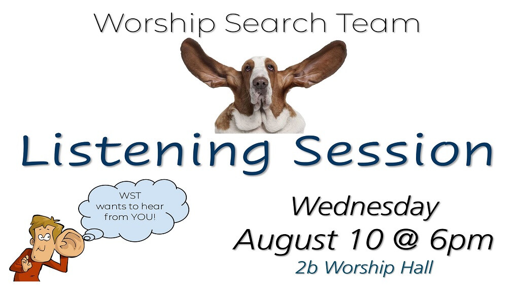 Worship Search Team Church Wide Listening Session