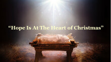 Hope Is At The Heart Of Christmas