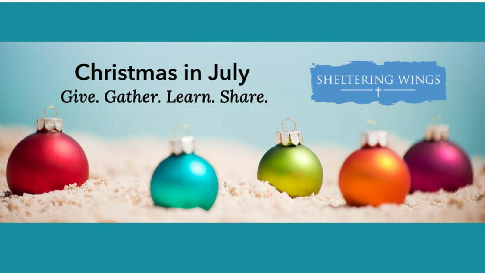 Christmas in July for Sheltering Wings