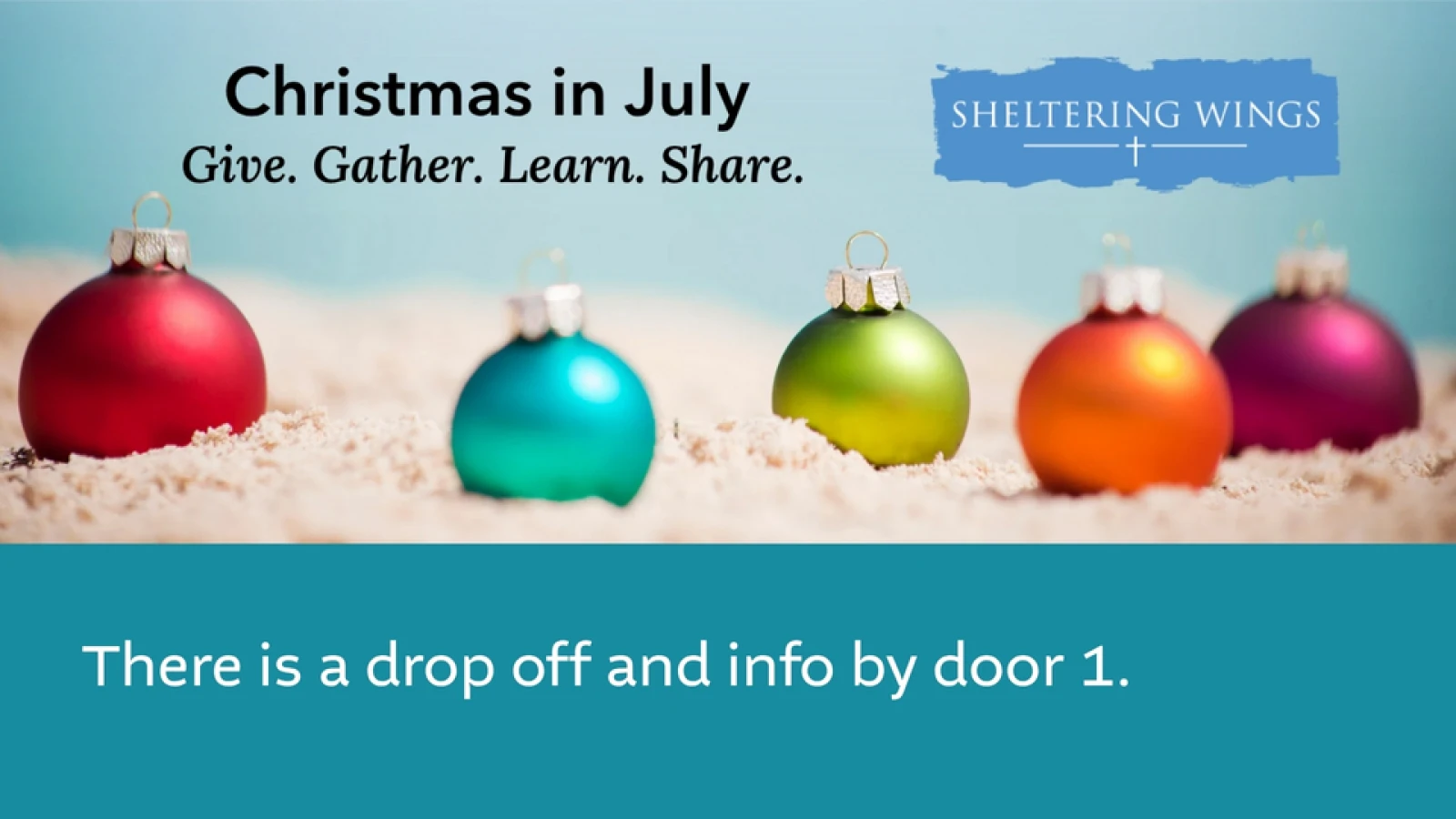 Christmas in July for Sheltering Wings