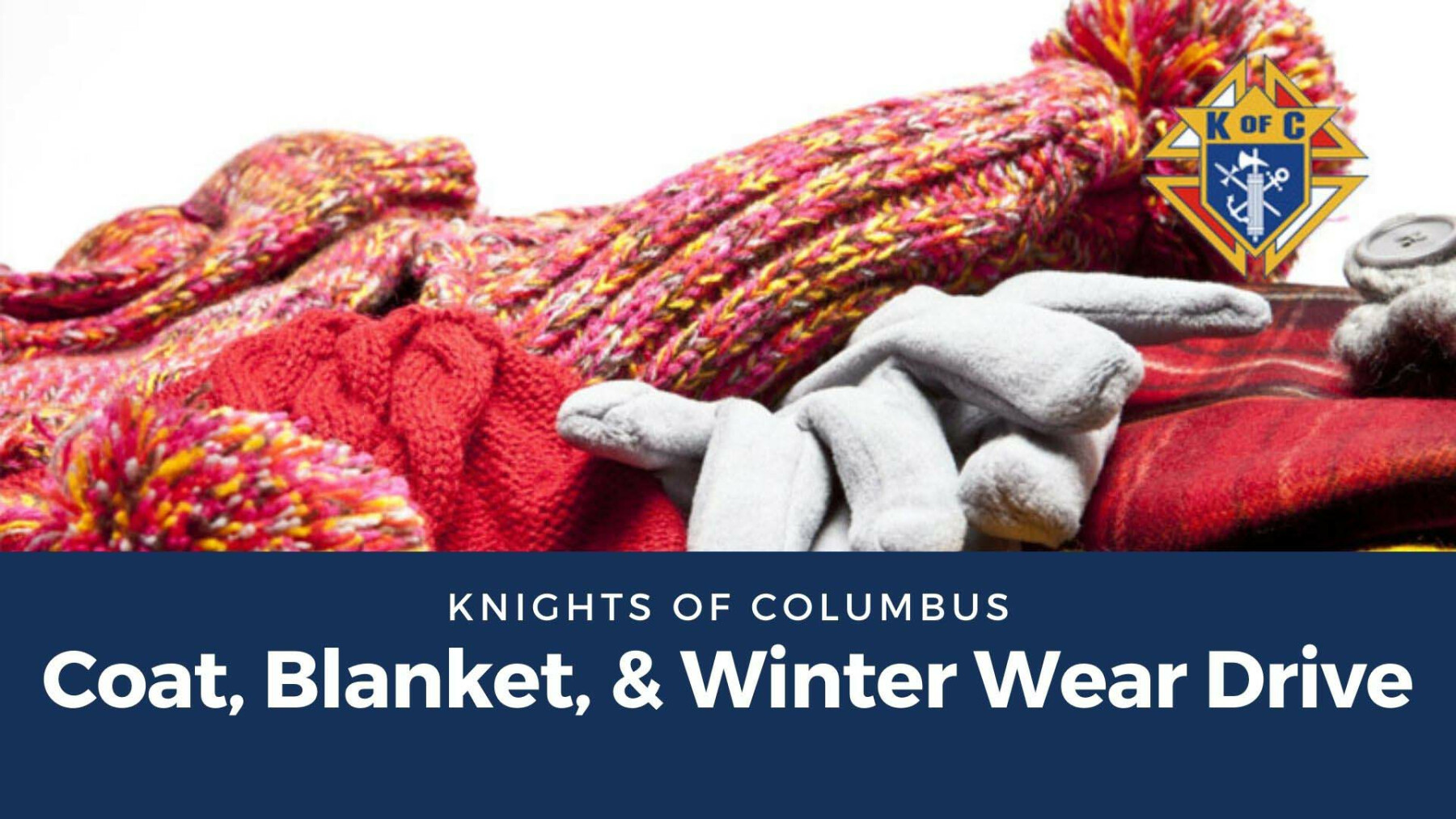 K of C Coat, Blanket, and Winter Wear Drive