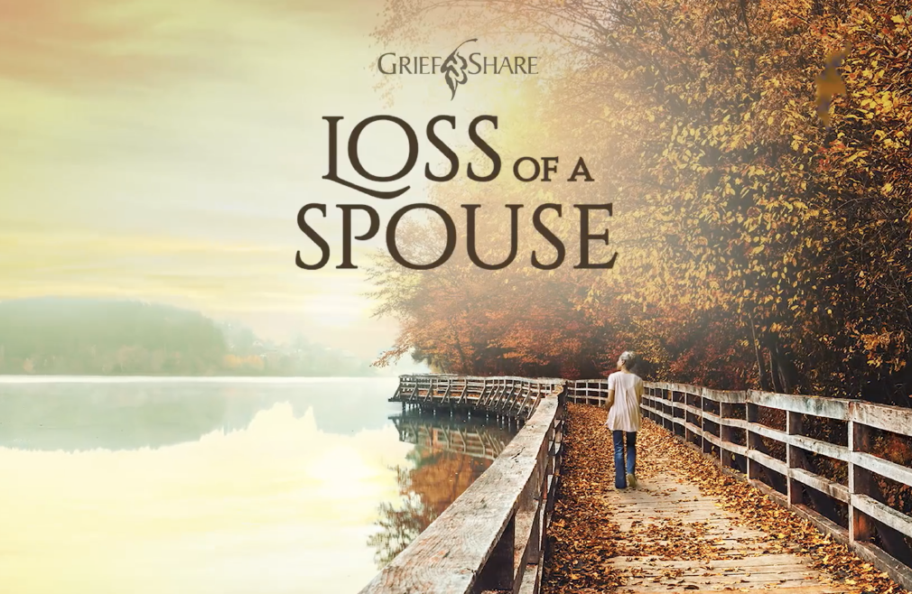 GriefShare: Loss of a Spouse