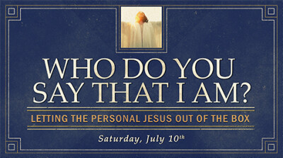 Who Do You Say That I am? - Sat, July 10, 2021