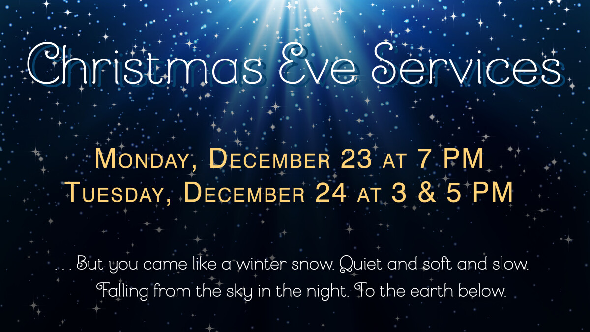 Christmas Eve Service at 7 PM