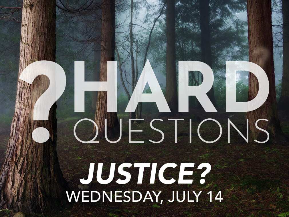 Hard Questions: Justice?
